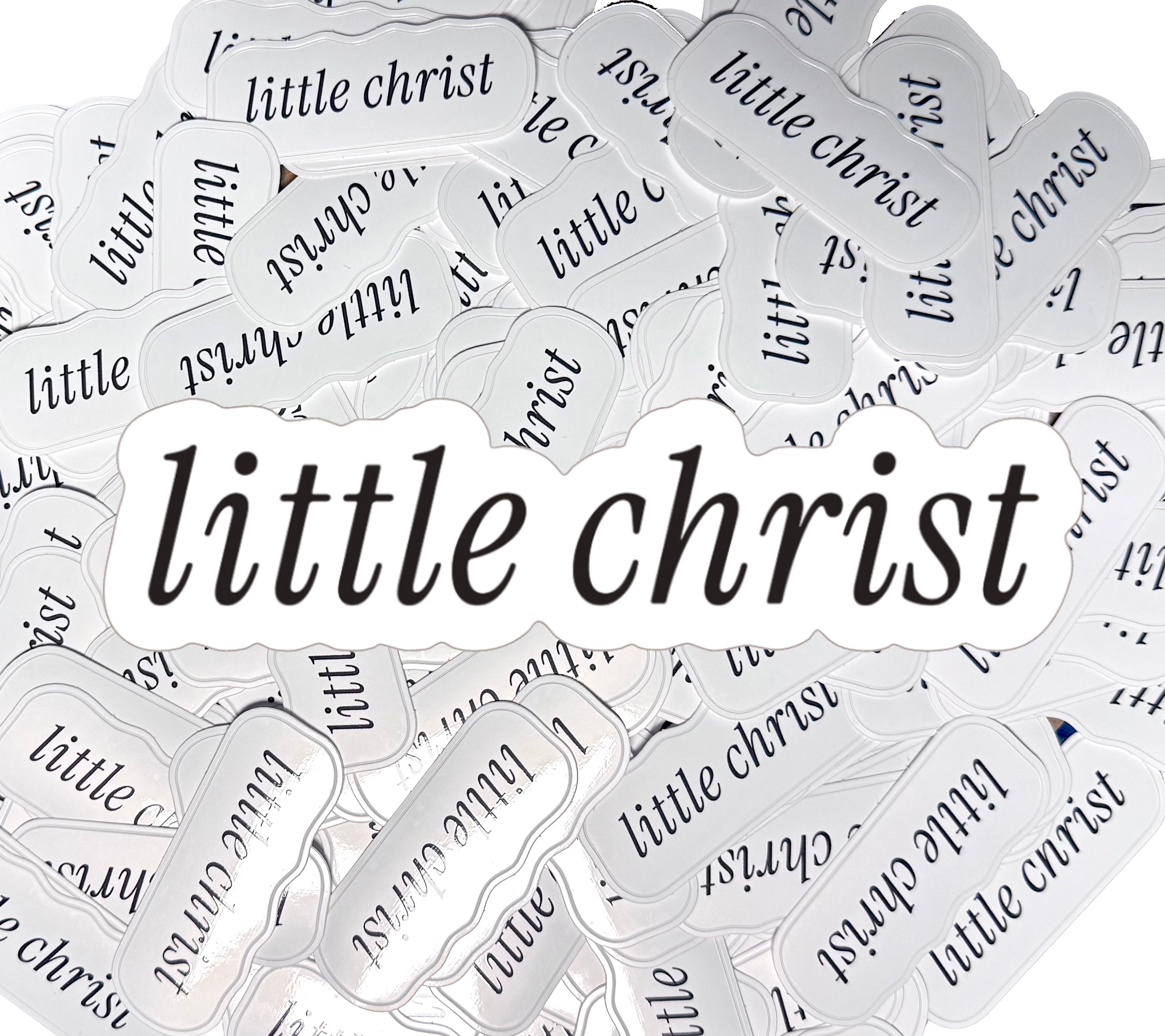 LITTLE CHRIST STICKER